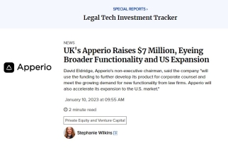 Legaltech News: UK's Apperio Raises $7 Million, Eyeing Broader Functionality and US Expansion